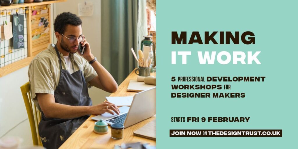 Making it Work professional development programme The Design Trust
